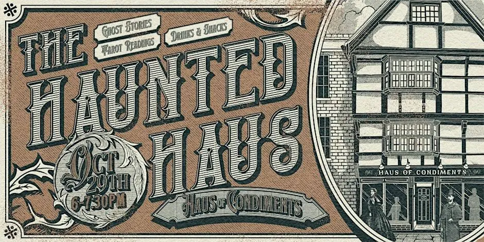 Haus of Condiments presents: The Haunted Haus (Family Friendly), photo 1 of 1